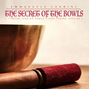 Download track The Healing Bowls Emmanuele Landini