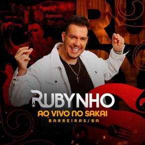 Download track Sei O Que Quer Tome Aí (Ao Vivo) RUBYNHO