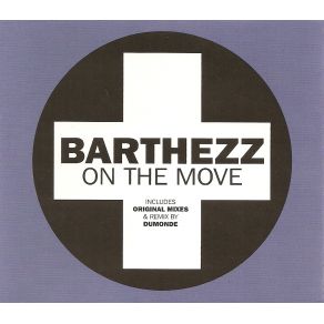 Download track On The Move (Remix) BarthezzTommy Pulse