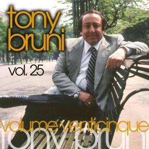 Download track Che T'aggia Dì Tony Bruni