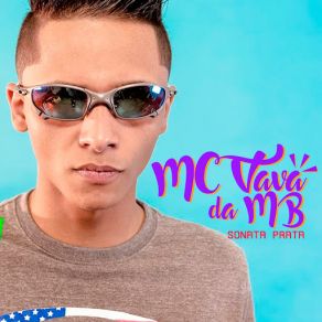 Download track Sonata Prata MC Vavá Da MB