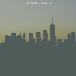 Download track Exquisite Ambiance For Quarantine Lofi Chillhop Classic