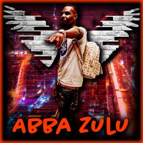 Download track Watchu Talkin Bout ABBA Zulu