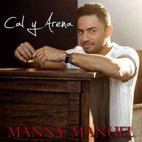 Download track Cal Y Arena Manny Manuel