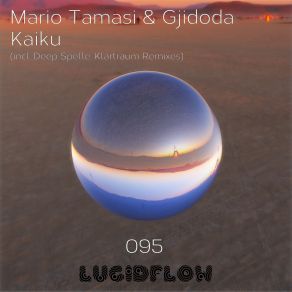 Download track Kaiku Klartraum Rmx Mario Tamasi