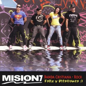 Download track Feliz Y Diferente Mision 7