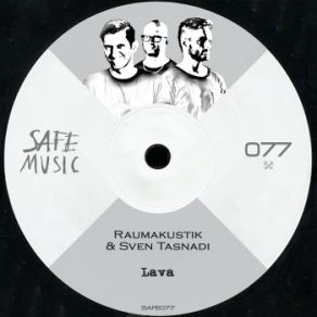 Download track Lava (Original Mix) Raumakustik, Sven Tasnadi