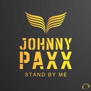 Download track Stand By Me (Extended Mix) Johnny Paxx