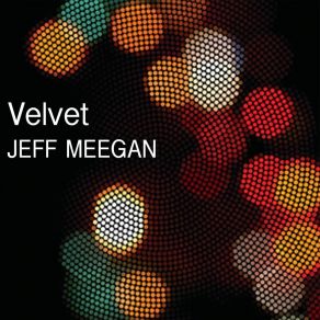 Download track Lovely As You Jeff Meegan