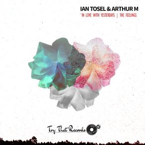 Download track In Love With Yesterdays Ian Tosel