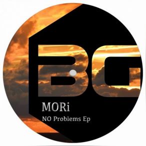 Download track No Problems (Original Mix) Mori