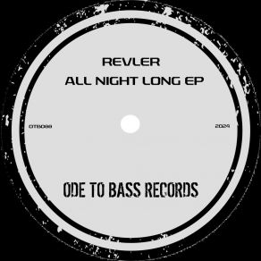 Download track All Night Long (Original Mix) Revler