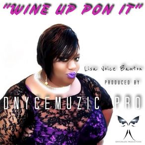 Download track Wine Up Pon It Lisa Voice Banton