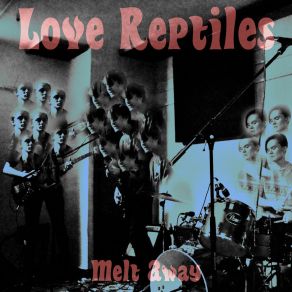 Download track Two Faced Smile Love Reptiles