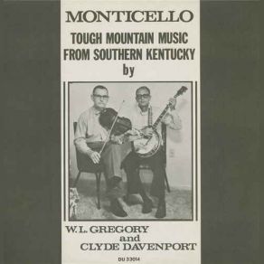 Download track Jenny In The Cotton Patch Clyde Davenport, W. L. Gregory