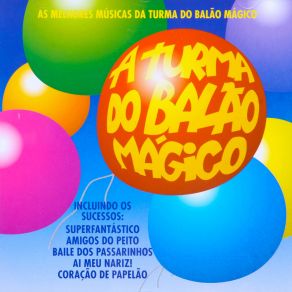 Download track Amigos Do Peito (Somos Amigos) A Turma Do Balão Mágico