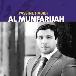 Download track Al Munfarijah Yassine Habibi