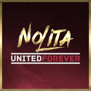 Download track United Forever (Edit) Nolita