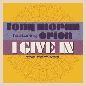 Download track I Give In (Tommer Mizrahi Remix) Tony MoranTommer Mizrahi