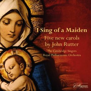 Download track Rutter: Suzi's Carol The Cambridge Singers, John Rutter, The Royal Philharmonic Orchestra