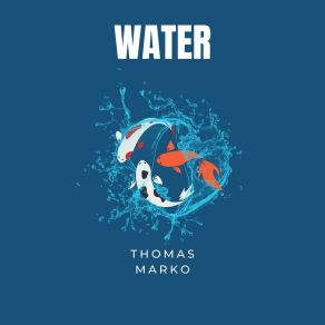 Download track Water Thomas Marko