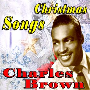 Download track Christmas With No One To Love (Remastered) Charles Brown