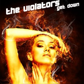 Download track Get Down (Artsy Extended Version) Violators