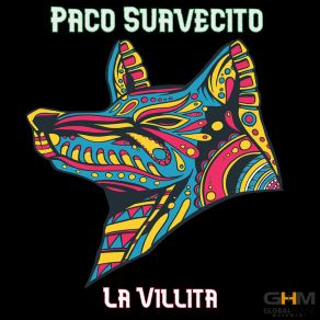 Download track La Villita Paco Suavecito