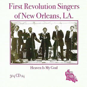 Download track Down By The Riverside, Pt. 3 First Revolution Singers Of New Orleans