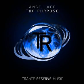 Download track The Purpose (Extended Mix) Angel Ace