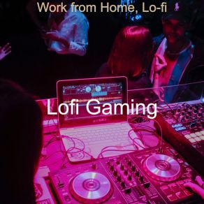 Download track Ethnic Lo-Fi - Background Music For Sleeping Lofi Gaming