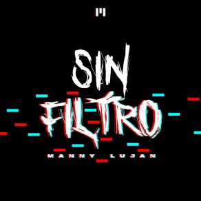 Download track Sin Diploma Manny Lujan