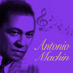 Download track Tengo Una Debilidad Antonio Machín