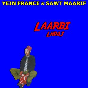 Download track Zound Iqmarn Laarbi Lhdaj