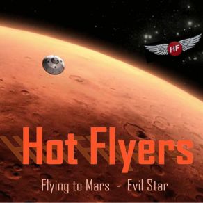 Download track Evil Star Hot Flyers