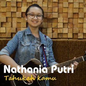 Download track Tahukah Kamu Nathania Putri