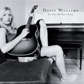 Download track Would You Still Have Fallen Holly Williams