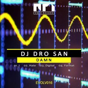 Download track Hate (Original Mix) Dj Dro San