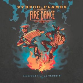 Download track Flames In Town Zydeco Flames