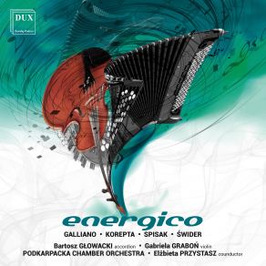 Download track Galliano Opale Concerto For Accordion And String Orchestra Allegro Furioso Bartosz Glowacki