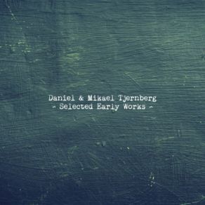 Download track The Meeting Daniel, Mikael Tjernberg