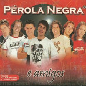 Download track AMOR DA GENTE Banda Pérola Negra