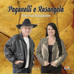 Download track Eterna Saudade Paganelli E Rosangela