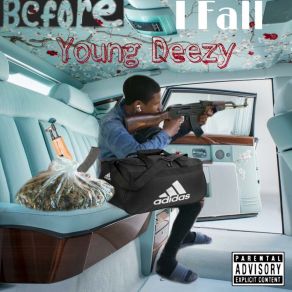 Download track Burnt The Bridges Young DeezyYoungTrigga