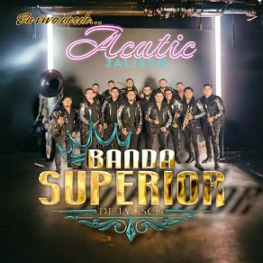 Download track Mi Gusto Es (En Vivo) Banda Superior De Jalisco