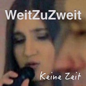 Download track Ich Bin Nicht Allein WeitZuZweit