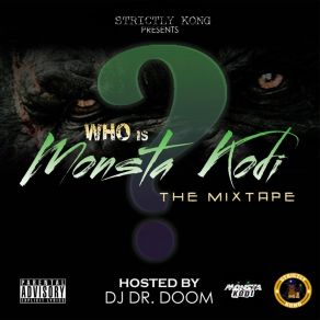 Download track Who Is Monsta Kodi (Intro) Monsta Kodi