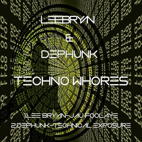 Download track Technical Exposure (Original Mix) Bryan Lee, Dephunk