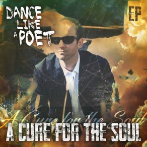 Download track A Cure For My Soul Dance Like A Poet