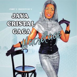 Download track Macrelage Java Cristal Gaga